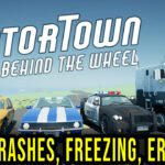 Motor Town: Behind The Wheel - Crashes, freezing, error codes, and launching problems - fix it!