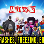 MultiVersus - Crashes, freezing, error codes, and launching problems - fix it!