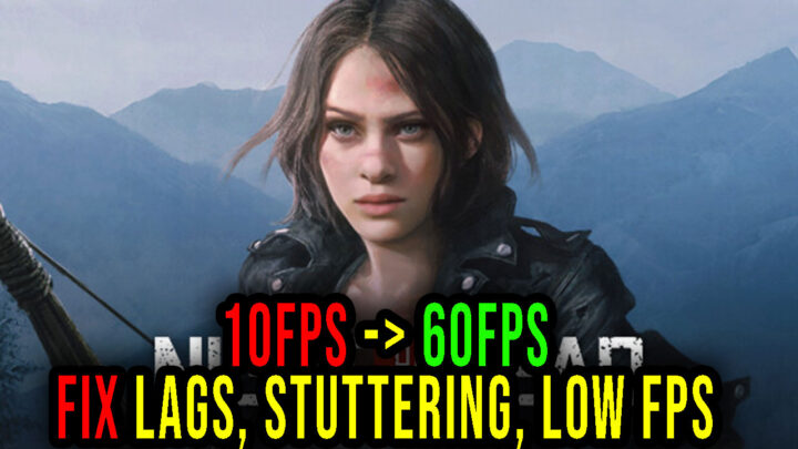 Night of the Dead – Lags, stuttering issues and low FPS – fix it!