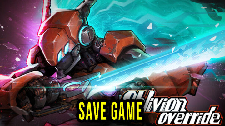 Oblivion Override – Save Game – location, backup, installation