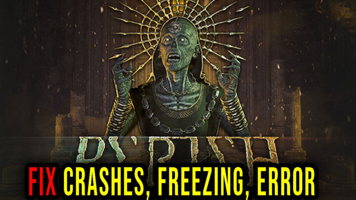 PERISH – Crashes, freezing, error codes, and launching problems – fix it!