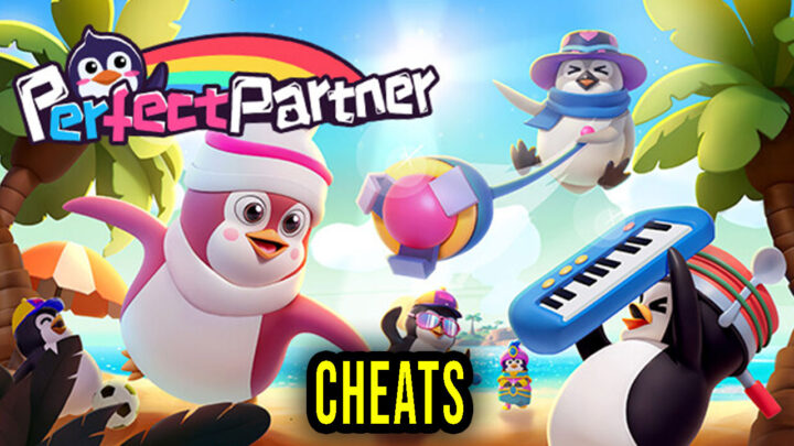 Perfect Partner – Cheats, Trainers, Codes