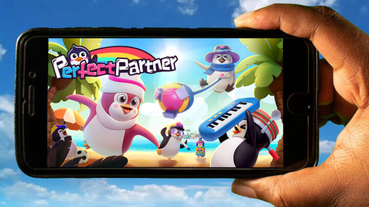 Perfect Partner Mobile – How to play on an Android or iOS phone?