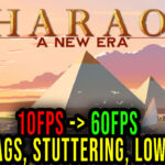 Pharaoh-A-New-Era-Lag