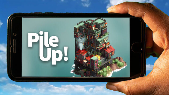 Pile Up! Mobile – How to play on an Android or iOS phone?