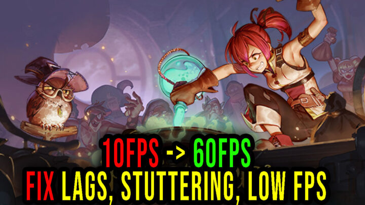 Potionomics – Lags, stuttering issues and low FPS – fix it!