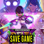 Protodroid-DeLTA-Save-Game