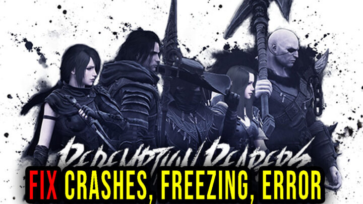 Redemption Reapers – Crashes, freezing, error codes, and launching problems – fix it!