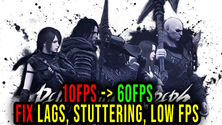 Redemption Reapers – Lags, stuttering issues and low FPS – fix it!