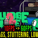 SLUDGE LIFE 2 Lag