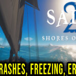 Salt 2 - Crashes, freezing, error codes, and launching problems - fix it!