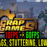 Scrap-Games-Lag