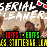 Serial-Cleaners-Lag