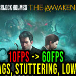 Sherlock-Holmes-The-Awakened-Lag