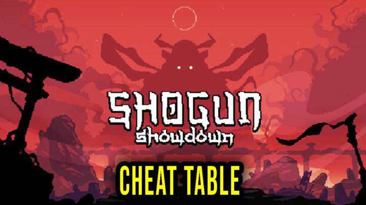 Shogun Showdown – Cheat Table for Cheat Engine