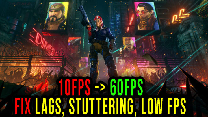 Showgunners – Lags, stuttering issues and low FPS – fix it!