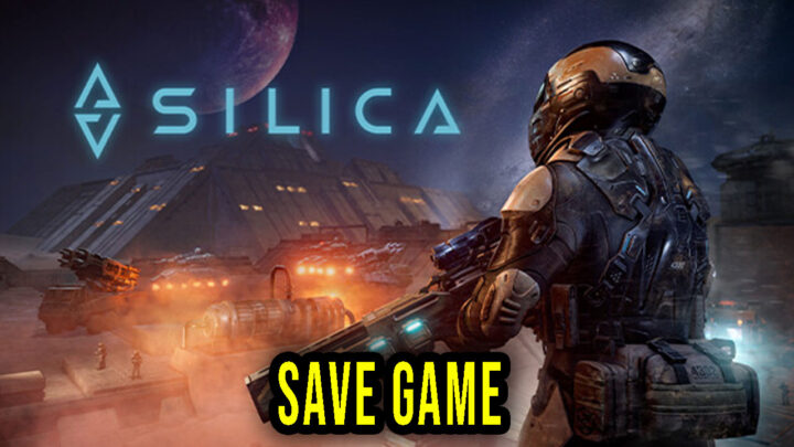 Silica – Save Game – location, backup, installation