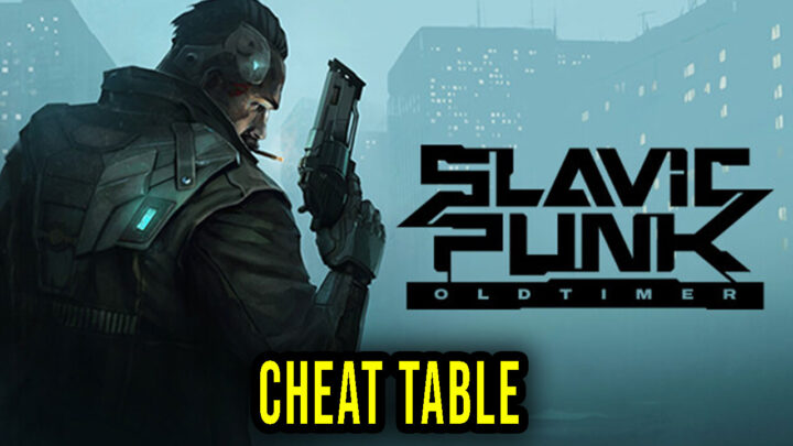 SlavicPunk: Oldtimer – Cheat Table for Cheat Engine