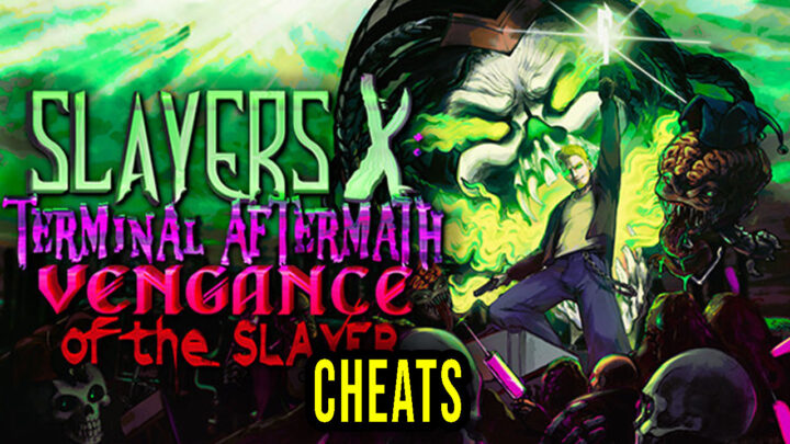 Slayers X – Cheats, Trainers, Codes