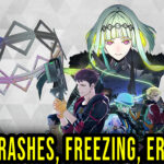 Soul Hackers 2 - Crashes, freezing, error codes, and launching problems - fix it!