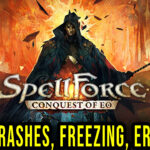 SpellForce-Conquest-of-Eo-Crash