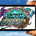 Spirit Hunters Infinite Horde Mobile