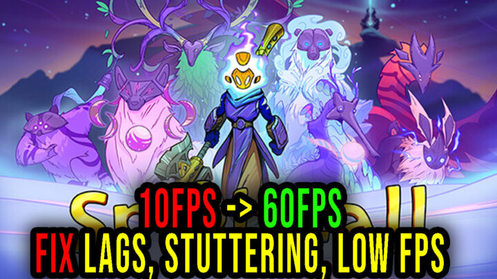 Spiritfall – Lags, stuttering issues and low FPS – fix it!