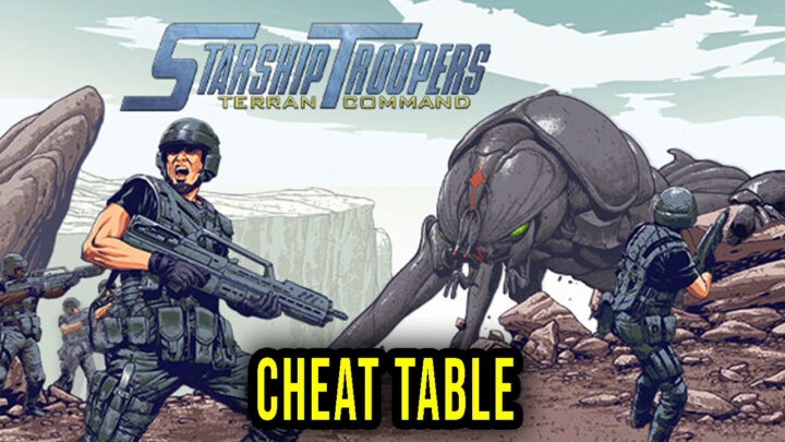 Starship Troopers: Terran Command – Cheat Table for Cheat Engine