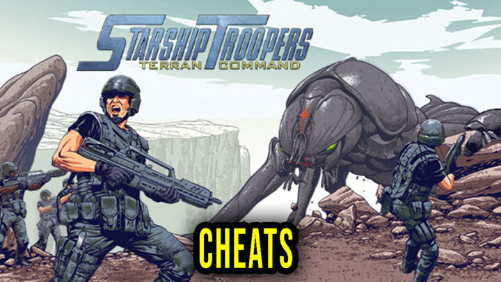 Starship Troopers: Terran Command – Cheats, Trainers, Codes