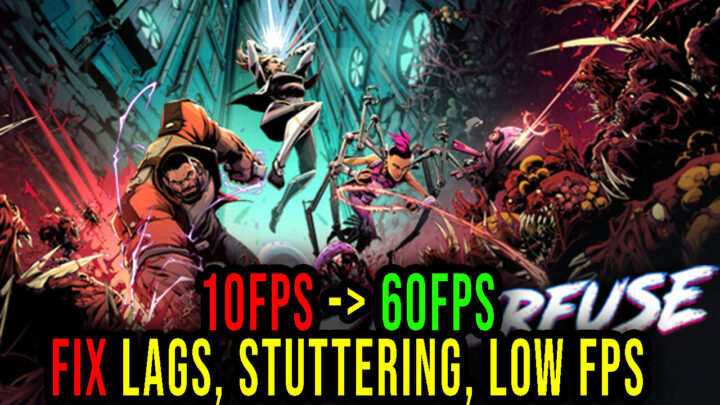 Superfuse – Lags, stuttering issues and low FPS – fix it!