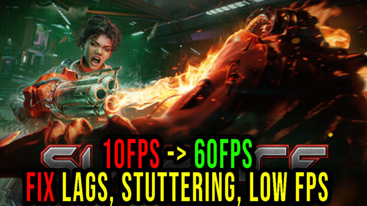 Supplice – Lags, stuttering issues and low FPS – fix it!