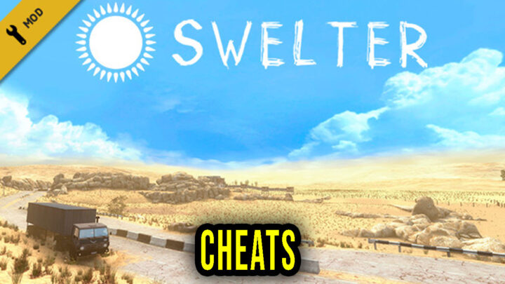 Swelter – Cheats, Trainers, Codes