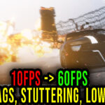 TRAIL OUT - Lags, stuttering issues and low FPS - fix it!