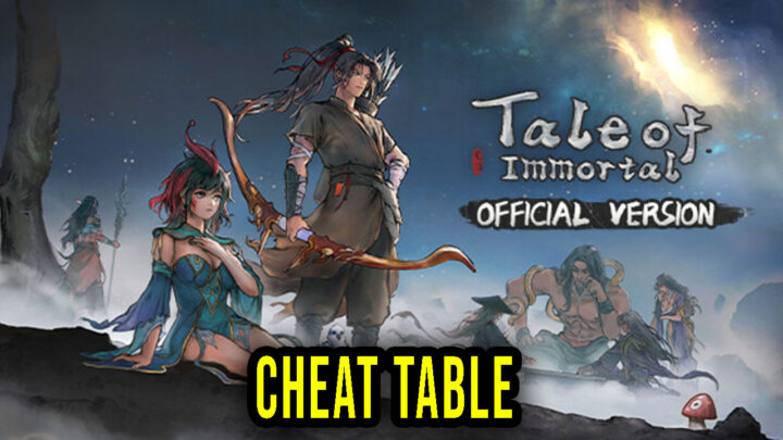 Tale of Immortal – Cheat Table for Cheat Engine