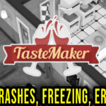 Tastemaker-Crash