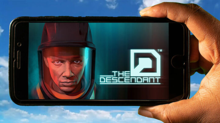 The Descendant Mobile – How to play on an Android or iOS phone?