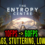 The-Entropy-Centre-Lag