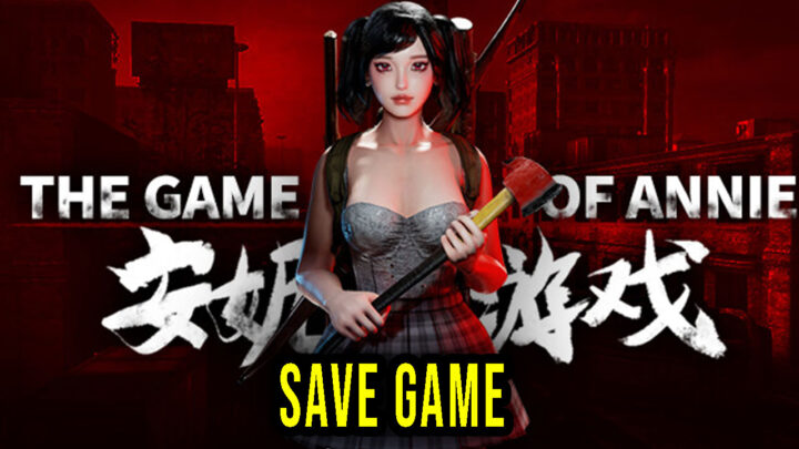 The Game of Annie – Save Game – location, backup, installation