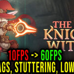 The-Knight-Witch-Lag