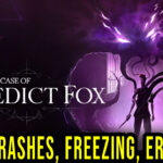 The-Last-Case-of-Benedict-Fox-Crash