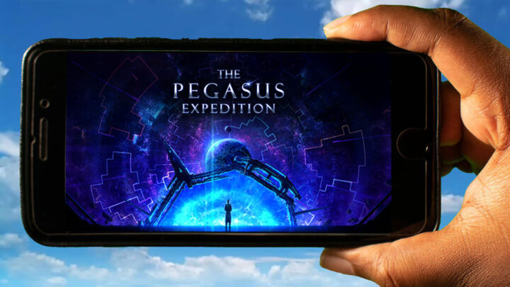 The Pegasus Expedition Mobile – How to play on an Android or iOS phone?