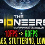 The-Pioneers-surviving-desolation-Lag