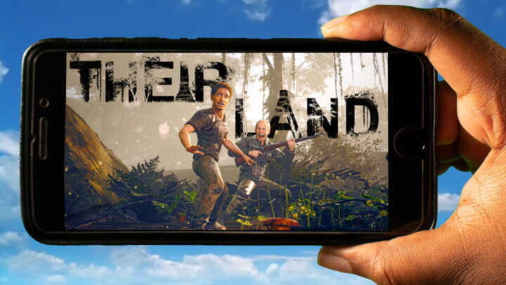 Their Land Mobile – How to play on an Android or iOS phone?