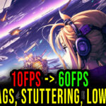 Time Wasters - Lags, stuttering issues and low FPS - fix it!