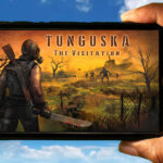 Tunguska The Visitation Mobile
