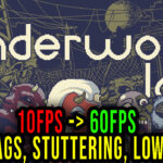 Underworld-Idle-Lag