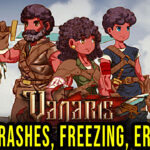 Vanaris Tactics - Crashes, freezing, error codes, and launching problems - fix it!