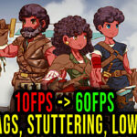 Vanaris Tactics - Lags, stuttering issues and low FPS - fix it!