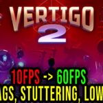 Vertigo-2-Lag
