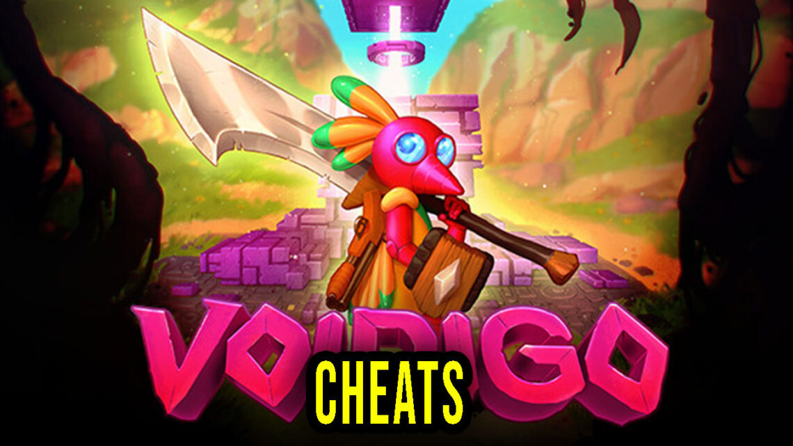 Voidigo – Cheats, Trainers, Codes